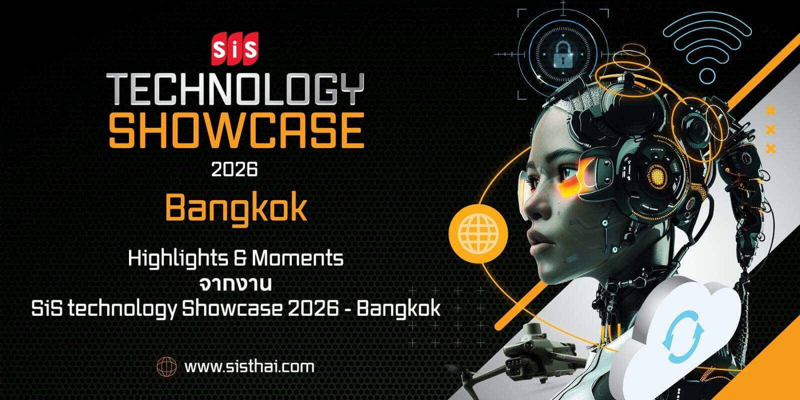 ชม Highlights & Moments จากงาน SiS technology Showcase 2026 - Bangkok